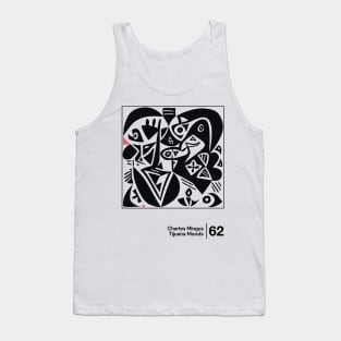 Tijuana Moods - Charles Mingus - Minimal Style Graphic Artwork Tank Top